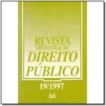 Revista trimestral de direito publico ed. 19 Revista trimestral de direito publico ed. 19