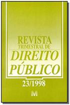 Revista trimestral de direito publico ed. 23