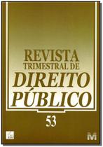 Revista trimestral de direito publico ed. 53 Revista trimestral de direito publico ed. 53