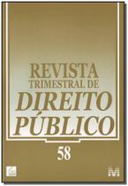 Revista trimestral de direito publico ed. 58 Revista trimestral de direito publico ed. 58