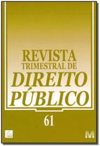 Revista trimestral de direito publico ed. 61 Revista trimestral de direito publico ed. 61