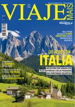 Revista Viaje Mais 270 - Os Alpes da Itália - Editora Europa