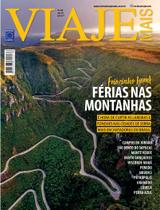 Revista Viaje Mais - Friozinho bom! Férias nas Montanhas N 240 - EDITORA EUROPA