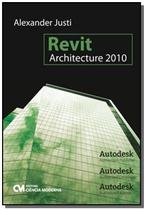 Revit architecture 2010 - CIENCIA MODERNA