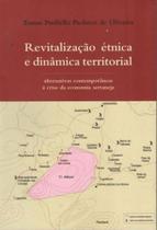 Revitalizaçao etnica e dinamica territorial