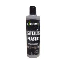 Revitalize Plastic Renova Plásticos 500Ml Extreme Pro
