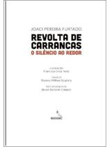Revolta de carrancas - o silêncio ao redor
