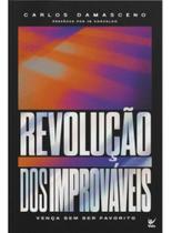 Revolução Dos Improváveis