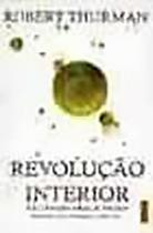 REVOLUÇÃO INTERIOR: Vida, Liberdade e a busca da felicidade REVOLUÇÃO INTERIOR: Vida, Liberdade e a busca da felicidade