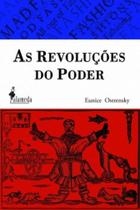 REVOLUCOES DO PODER, AS -