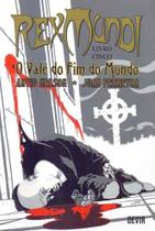 Rex Mundo - Livro 5 - O Vale do Fim do Mundo