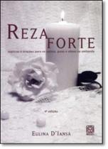 Reza Forte: Súplicas e Orações Para os Santos, Guias e Almas na Umbanda - PALLAS