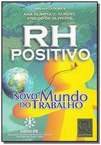 Rh positivo novo mundo do trabalho - QUALITYMARK