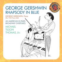 Rhapsody in Blue - Edição Expandida do CD Gershwin Masterworks