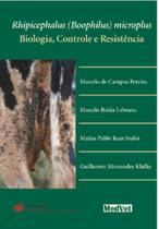 Rhipicephalus Boophilus Microplus Biologia Controle e Resistência - Editora MedVet