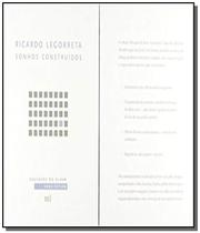 Ricardo Legorreta: Sonhos Construidos - Colecao Ed - BEI EDITORA