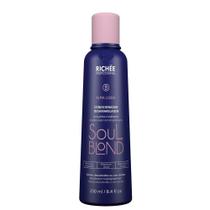 Richée Soul Blond Condicionador Desamarelador 250Ml - Richee