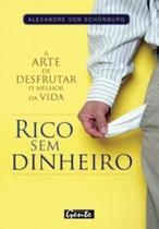 Rico sem dinheiro - GENTE