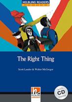 Right thing, the - with audio cd - level 5 - HELBLING LANGUAGES ***
