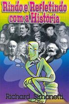 Rindo e Refletindo com a História