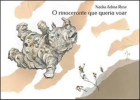 Rinoceronte que queria voar, o - DSOP