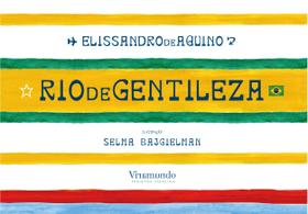 Rio de Gentileza. Livro Infantil Elissandro de Aquino Ilustrado