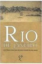 Rio de Janeiro - Histórias Concisas de uma Cidade de 450 Anos Paperback