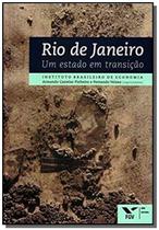 Rio de janeiro: um estado em transicao - FGV