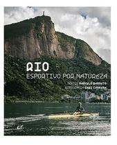 Rio, Esportivo por Natureza