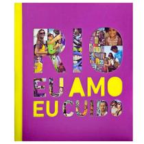 Rio: Eu Amo, Eu Cuido Capa Dura Rio: Eu Amo, Eu Cuido Capa Dura