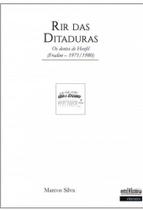 Rir das ditaduras - os dentes de henfil ( fradim, 1971 - 1980) - INTERMEIOS