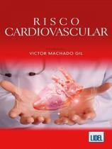 Risco cardiovascular - LIDEL ** Risco cardiovascular - LIDEL **
