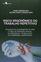 Risco Ergonômico do Trabalho Repetitivo