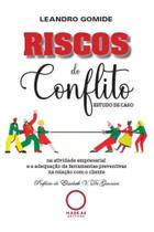 Riscos do conflito - GLAUCIA MIDORI Riscos do conflito - GLAUCIA MIDORI