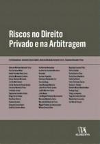 Riscos no Direito Privado e na Arbitragem - 01Ed/23 Riscos no Direito Privado e na Arbitragem - 01Ed/23