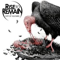 Rise To Remain City Of Vultures CD