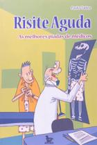 Risite aguda - as melhores piadas de medicos