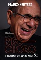 Riso-Choro (e tudo mais que vem no meio)