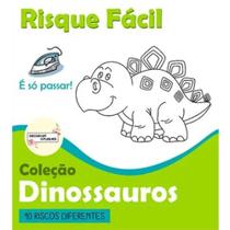 Risque Fácil Márcia Caires - Coleção Dinossauros