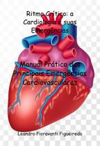 Ritmo crítico: a cardiologia e suas emergências - CLUBE DE AUTORES