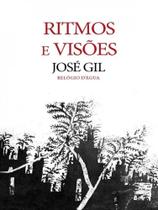 Ritmos e visões - RELOGIO D'AGUA Ritmos e visões - RELOGIO D'AGUA