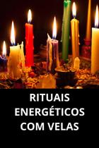 Rituais Energéticos Com Velas