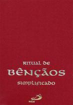 Ritual de bênçãos simplificado - PAULUS Ritual de bênçãos simplificado - PAULUS