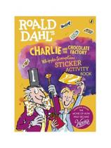 Roald dahl's charlie and the chocolate factory whipple-scrumptious sticker activity book