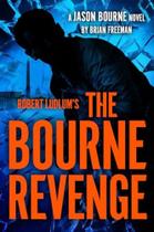 Robert Ludlum's The Bourne Revenge Robert Ludlum's The Bourne Revenge