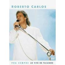 Roberto Carlos - Pra Sempre Ao Vivo no Pacaembu (DVD) - Sony music