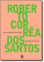Roberto Corrêa dos Santos - Coleção Encontros - AZOUGUE Roberto Corrêa dos Santos - Coleção Encontros - AZOUGUE