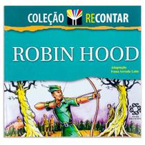 Robin Hood - Coleção Recontar - Editora Escala Educacional