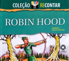 Robin Hood - Coleção Recontar
