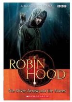Robin hood the silver arrow and the slaves with cd richmond readers 2 - SCHOLASTIC